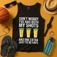 Don't Worry I've Had Both My Shots And One Extra Vaccinated Tank Top thumb 4