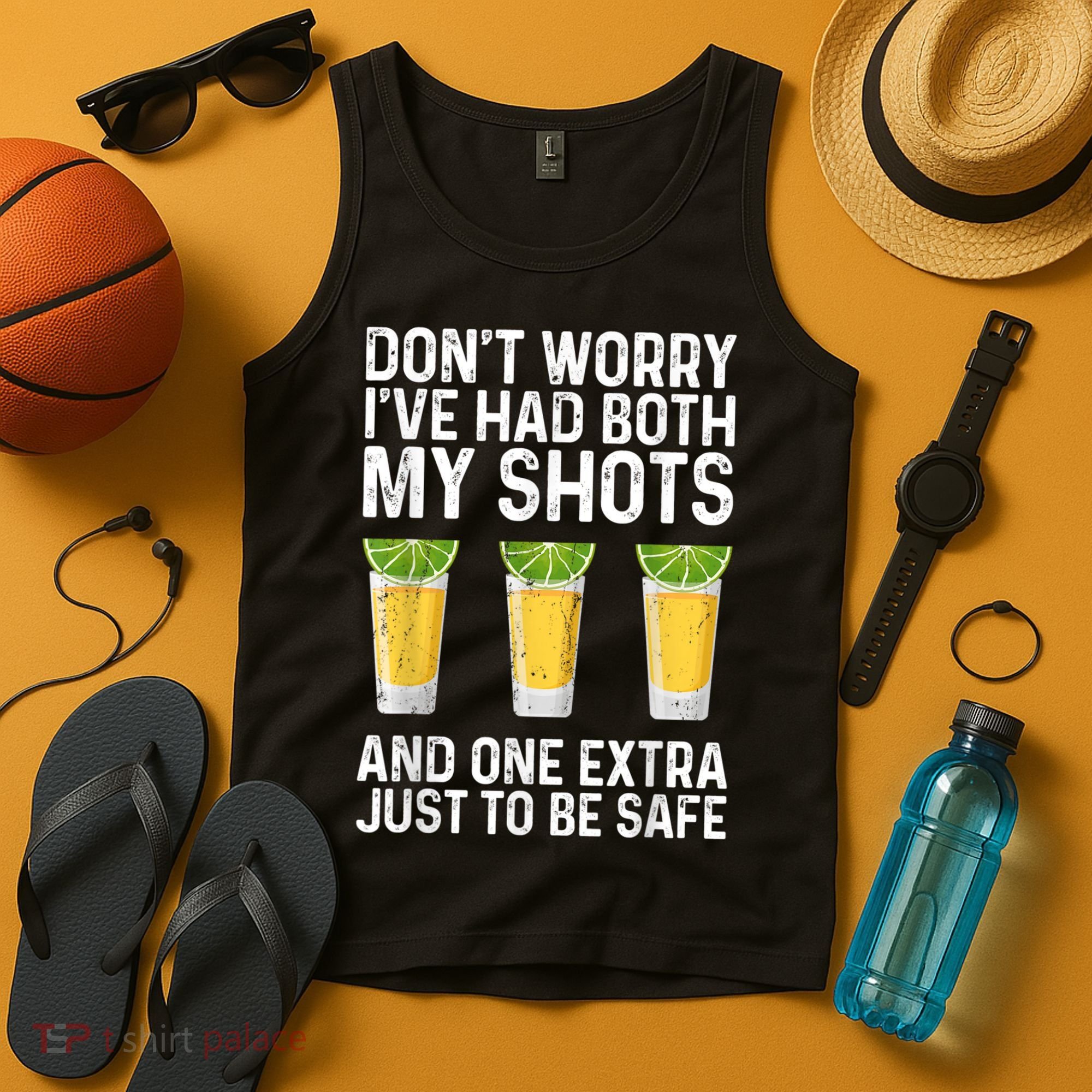 Don't Worry I've Had Both My Shots And One Extra Vaccinated Tank Top