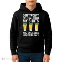 Don't Worry I've Had Both My Shots And One Extra Vaccinated Kids Hoodie thumb 4