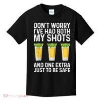 Don't Worry I've Had Both My Shots And One Extra Vaccinated Kids T-Shirt thumb 0