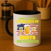 Don't Worry Ive Had Both My Shots And My Booster Funny Drinking Coffee Mug thumb 4