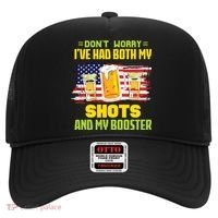 Don't Worry Ive Had Both My Shots And My Booster Funny Drinking Hat thumb 0
