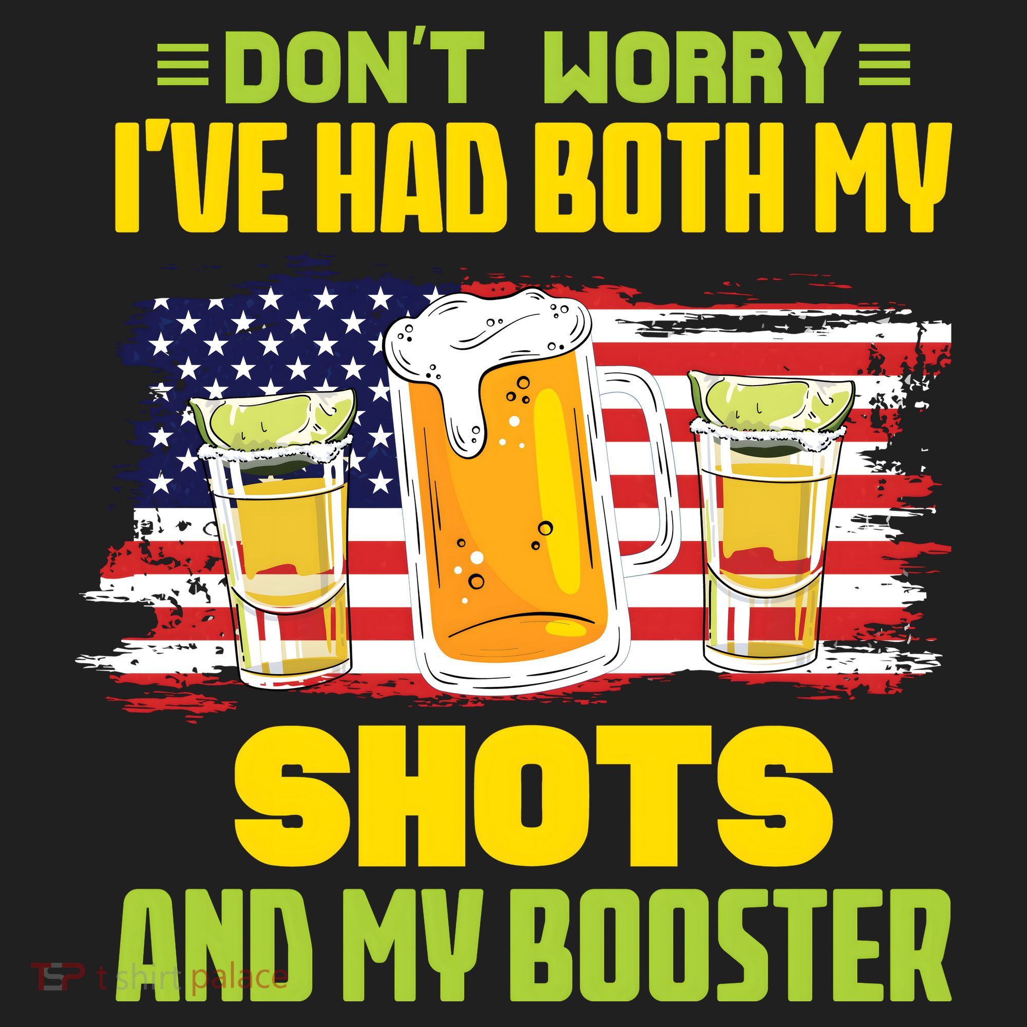 Don't Worry Ive Had Both My Shots And My Booster Funny Drinking Hat