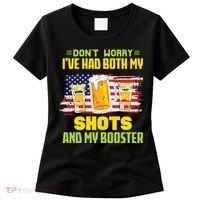 Don't Worry Ive Had Both My Shots And My Booster Funny Drinking Women's T-Shirt thumb 0