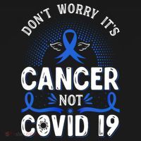 DONT WORRY ITS CANCER NOT COVID19 Colon Cancer Awareness Women's Hoodie thumb 2