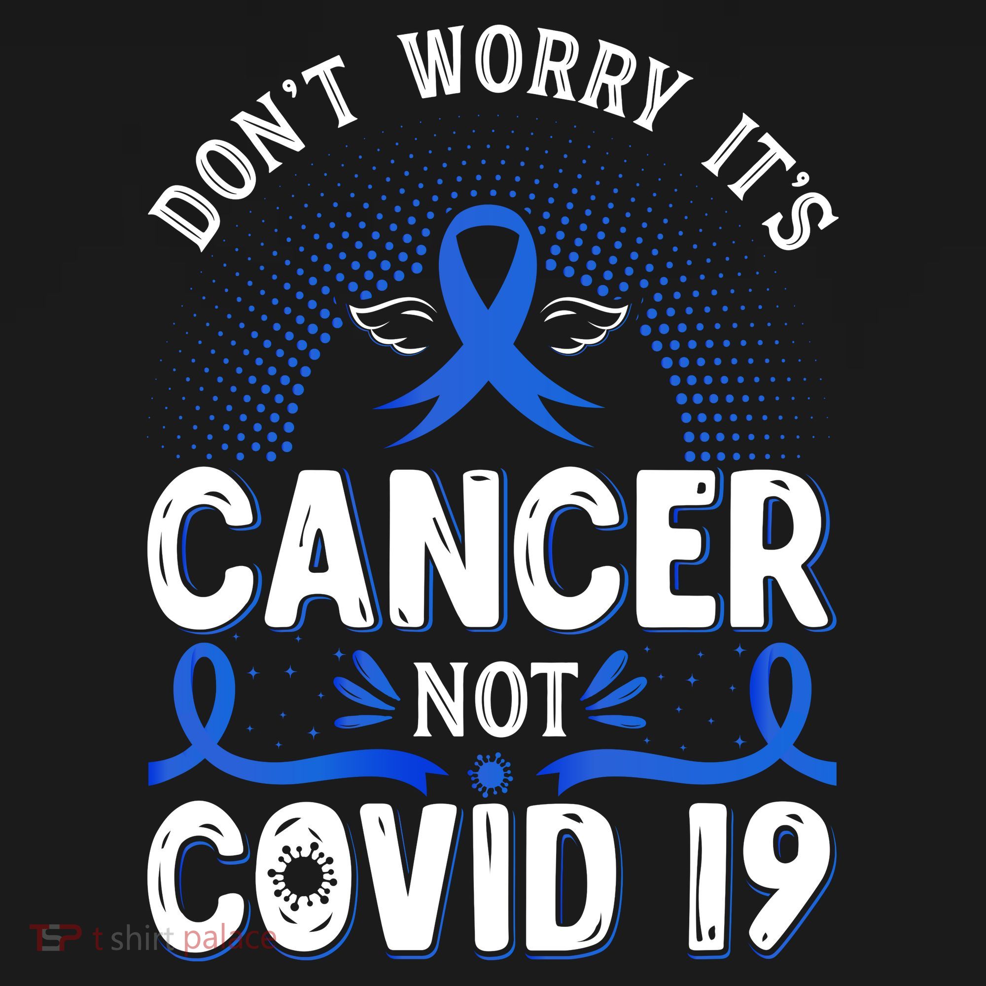 DONT WORRY ITS CANCER NOT COVID19 Colon Cancer Awareness Women's Hoodie