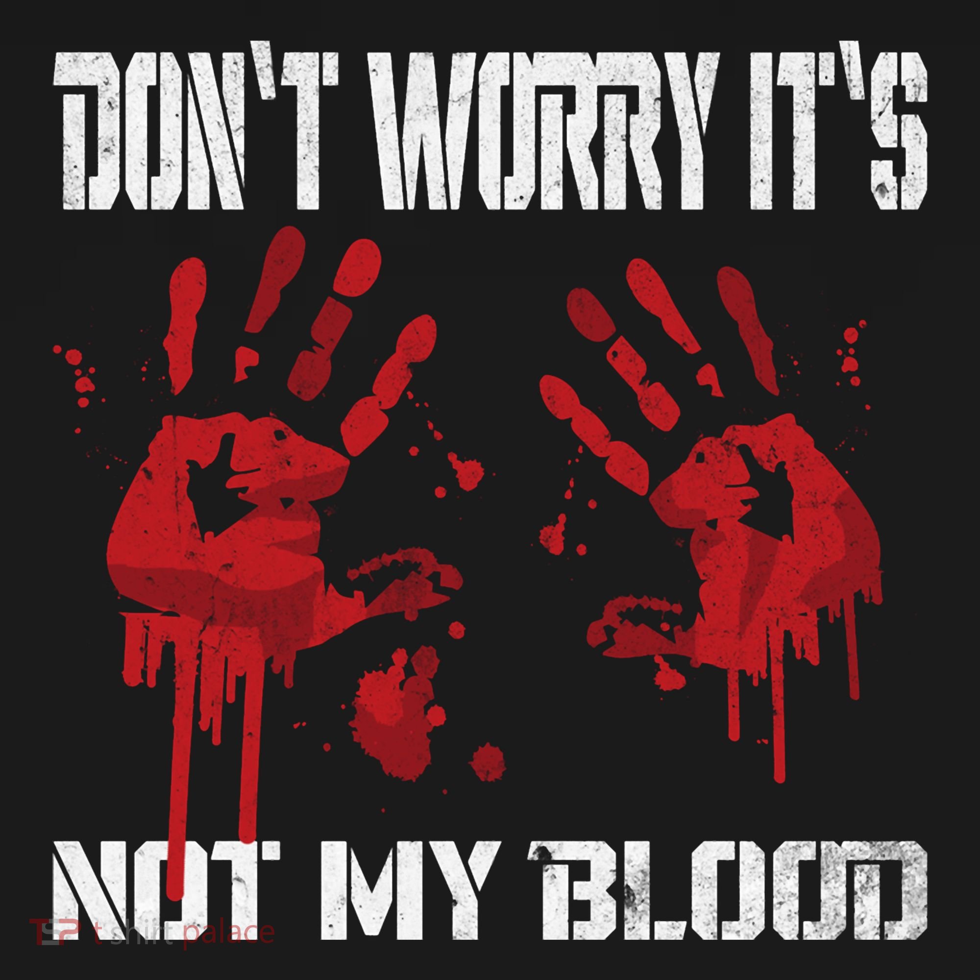 DonT Worry ItS Not My Blood Bloody Hand Chainsaw Women's Hoodie