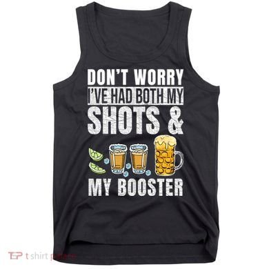 Don't Worry I've Had Both My Shots American Flag 4th of July Tank Top