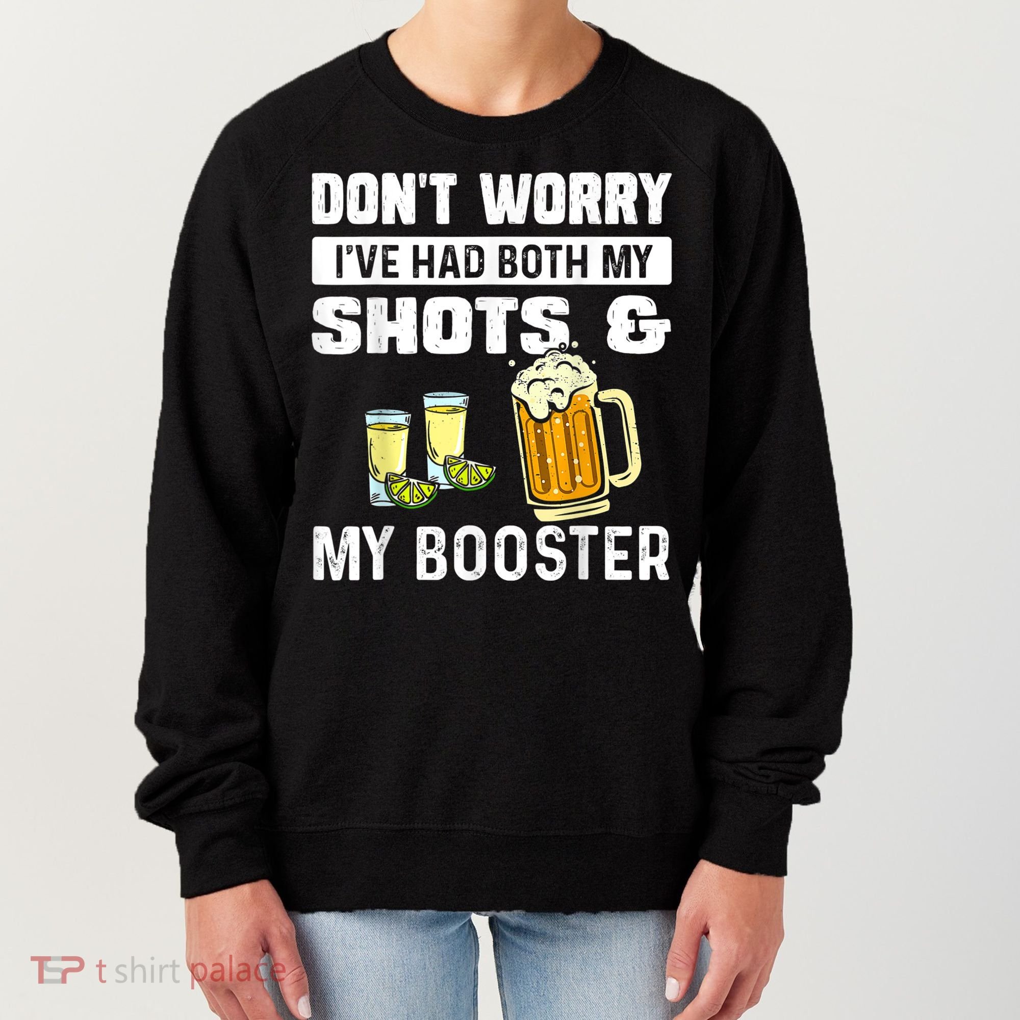 Don't Worry I've Had Both My Shots American Flag 4th of July Women's Sweatshirt