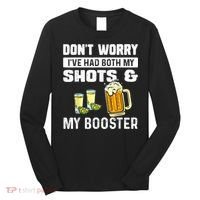 Don't Worry I've Had Both My Shots American Flag 4th of July Long Sleeve Shirt thumb 0