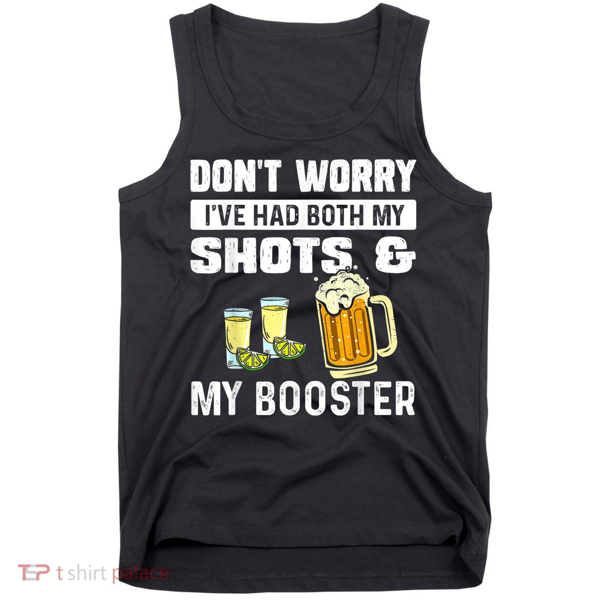 Don't Worry I've Had Both My Shots American Flag 4th of July Tank Top