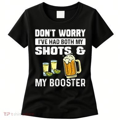 Don't Worry I've Had Both My Shots American Flag 4th of July Women's T-Shirt