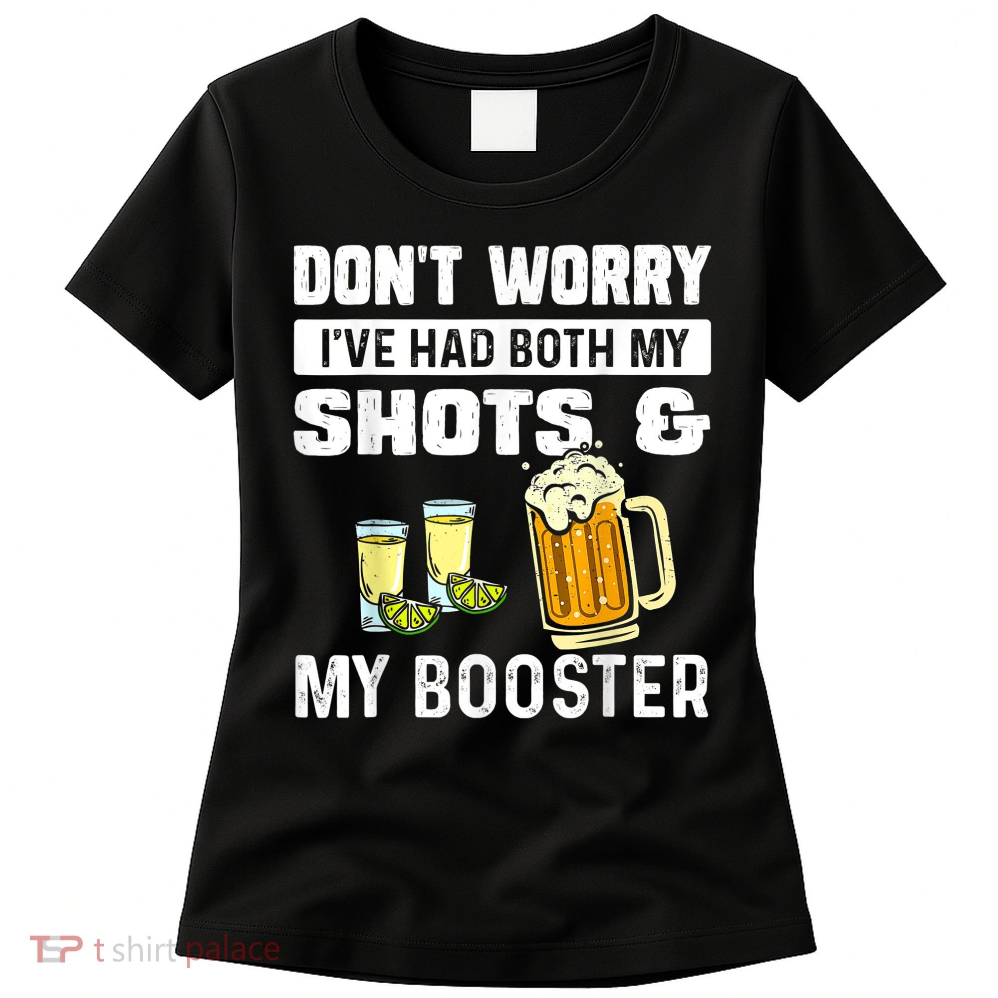 Don't Worry I've Had Both My Shots American Flag 4th of July Women's T-Shirt
