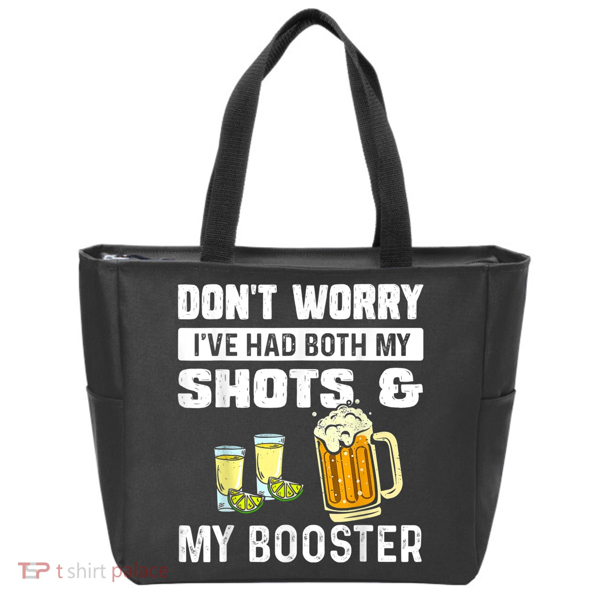 Don't Worry I've Had Both My Shots American Flag 4th of July Tote Bag