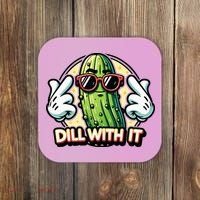 Dill With It Funny Pickle Vegetable Pun Coaster thumb 0