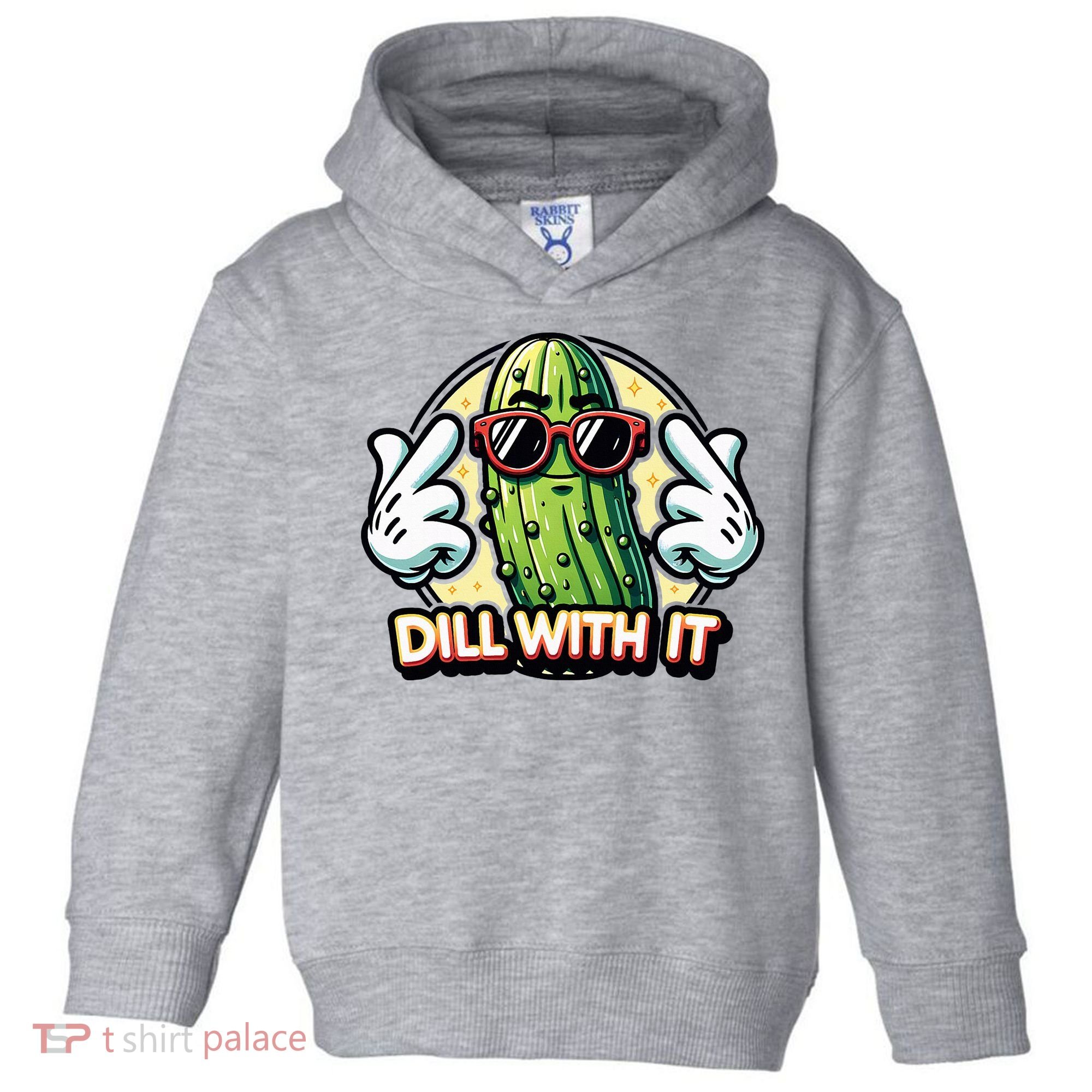 Dill With It Funny Pickle Vegetable Pun Toddler Hoodie