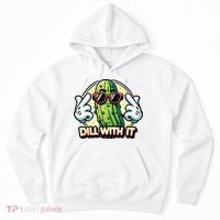 Dill With It Funny Pickle Vegetable Pun Hoodie thumb 0