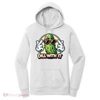 Dill With It Funny Pickle Vegetable Pun Women's Hoodie thumb 0