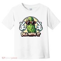 Dill With It Funny Pickle Vegetable Pun Toddler T-Shirt thumb 0