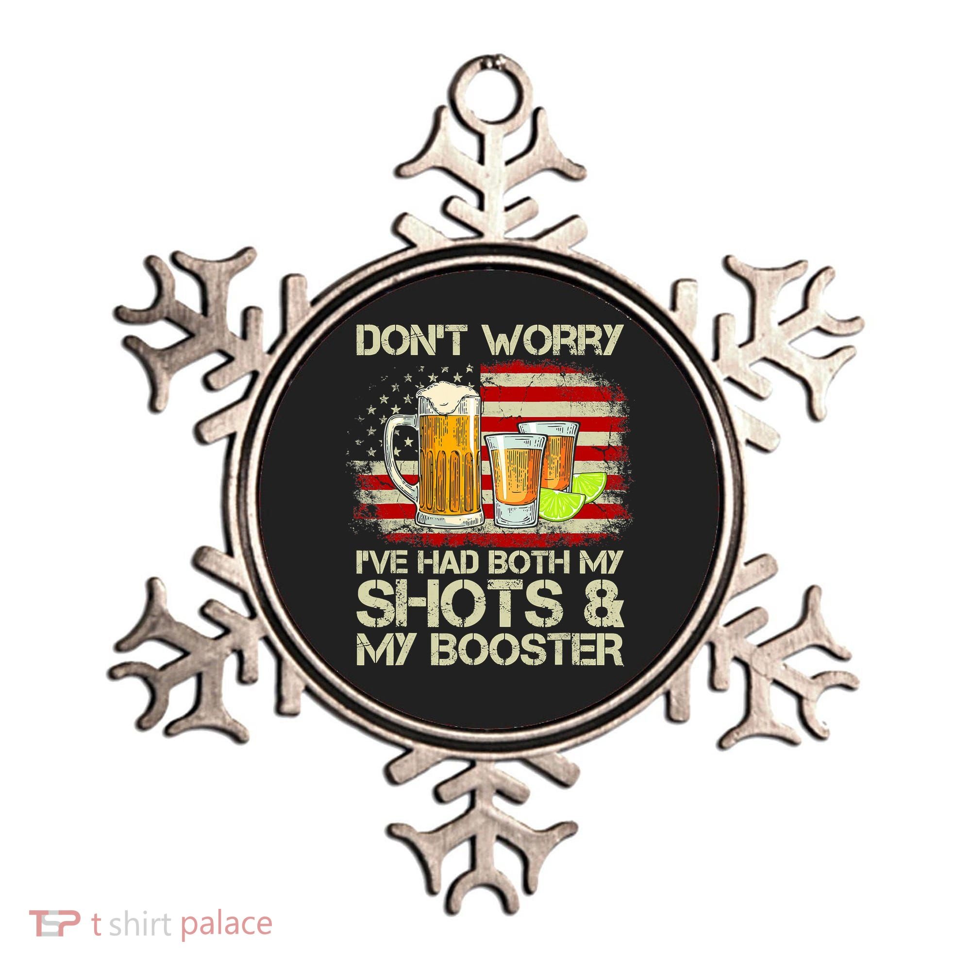 Don't Worry I've Had Both My Shots And Booster American Flag Ornament