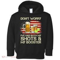 Don't Worry I've Had Both My Shots And Booster American Flag Toddler Hoodie thumb 0