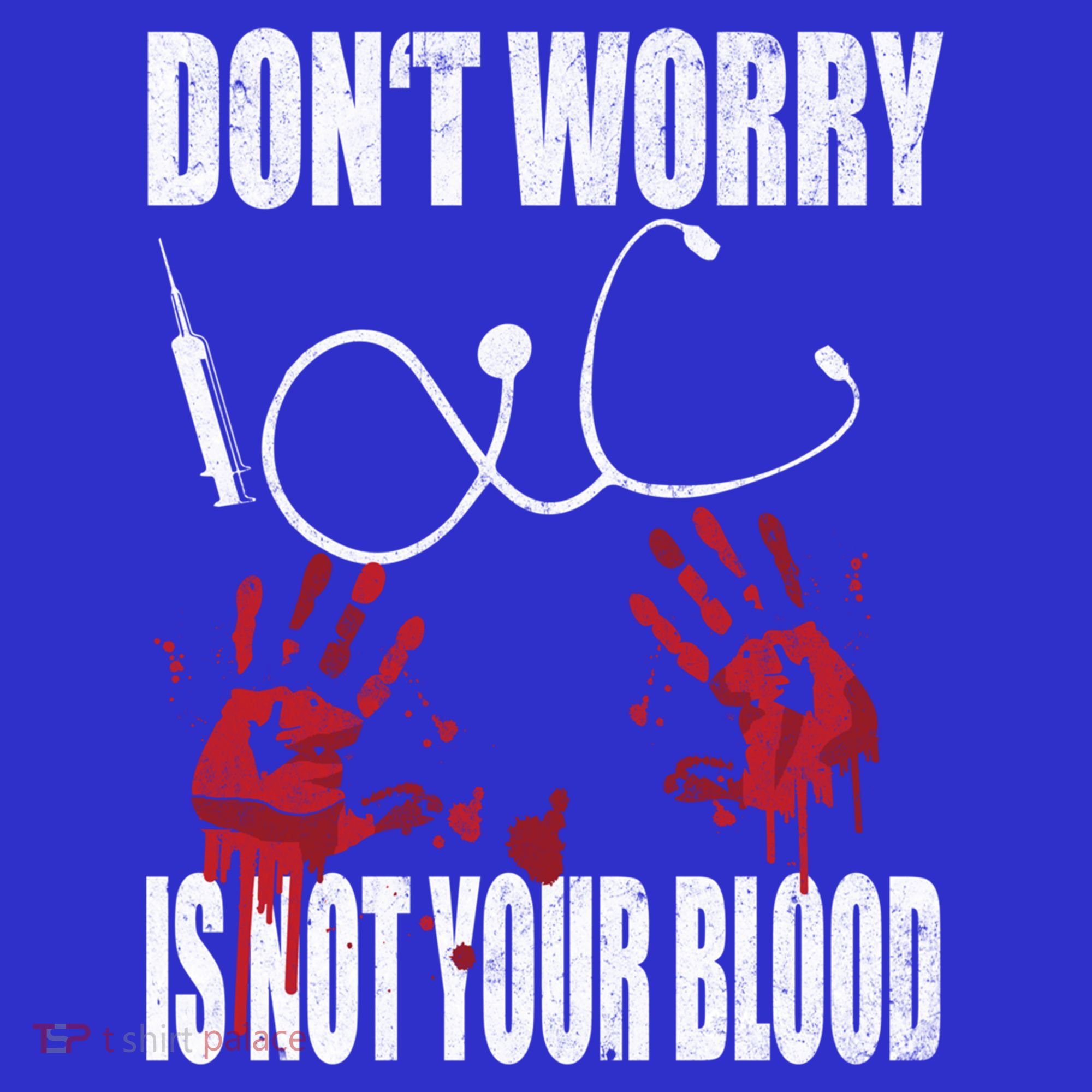 Don't Worry Is Not Your Blood Halloween Nurse Gift Kids Hoodie