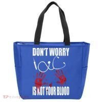 Don't Worry Is Not Your Blood Halloween Nurse Gift Tote Bag thumb 0