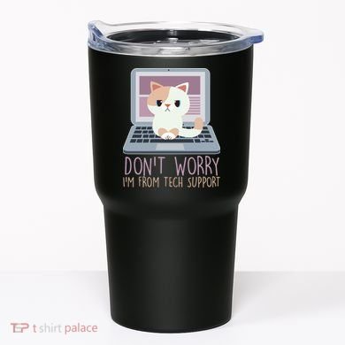 Don't Worry I'm From Tech Support Computer Cat Tumbler