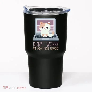 Don't Worry I'm From Tech Support Computer Cat Tumbler