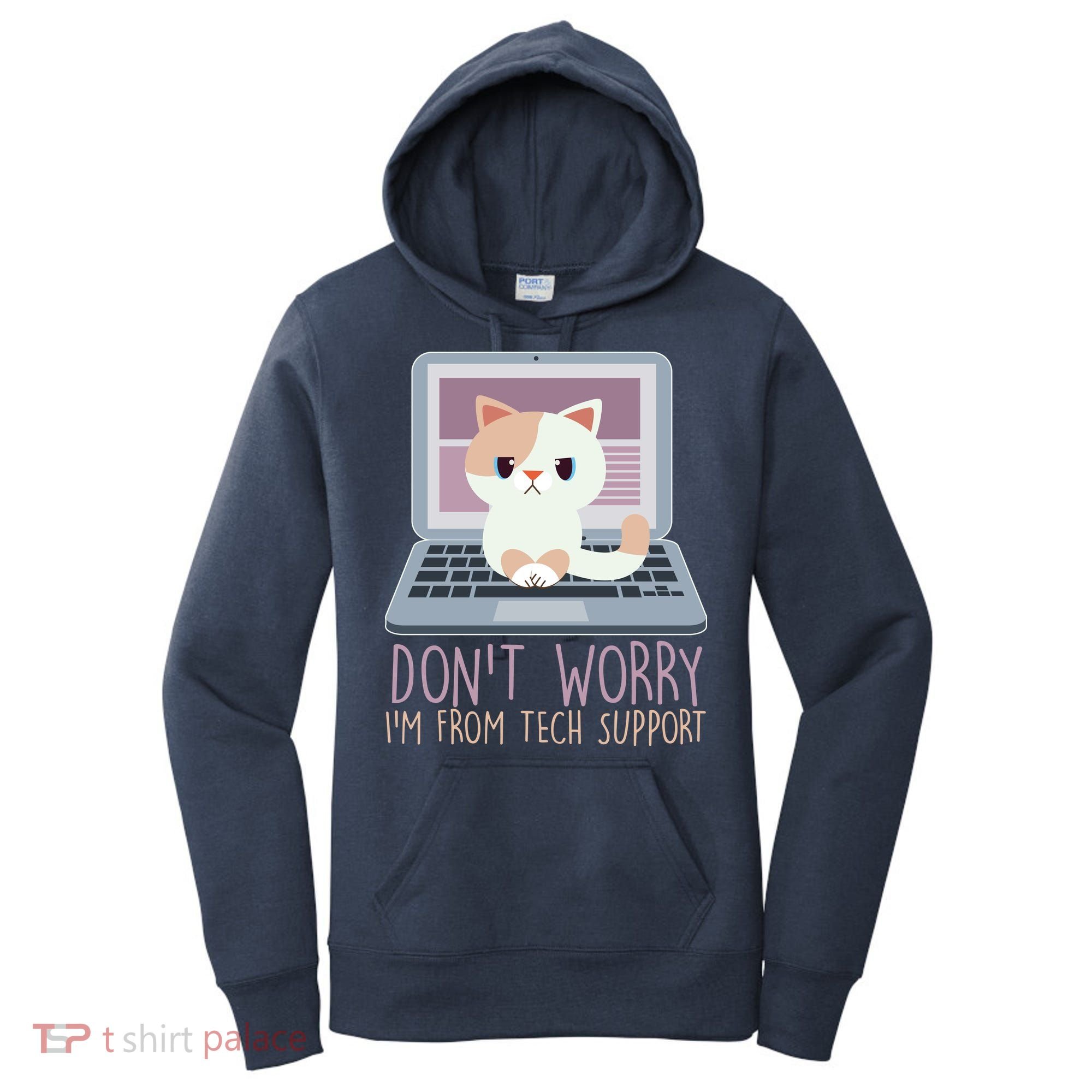Don't Worry I'm From Tech Support Computer Cat Women's Hoodie