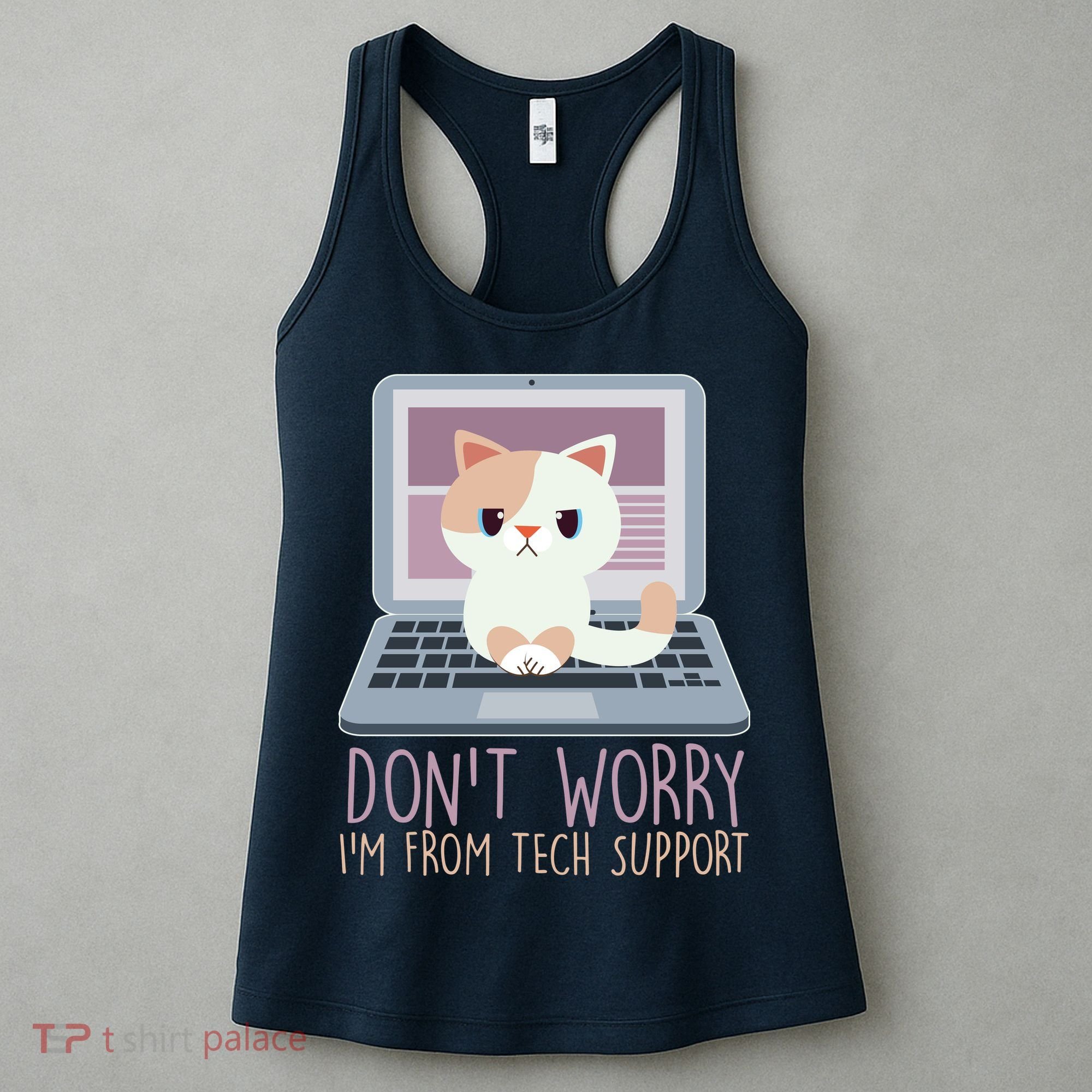 Don't Worry I'm From Tech Support Computer Cat Women's Tank Top