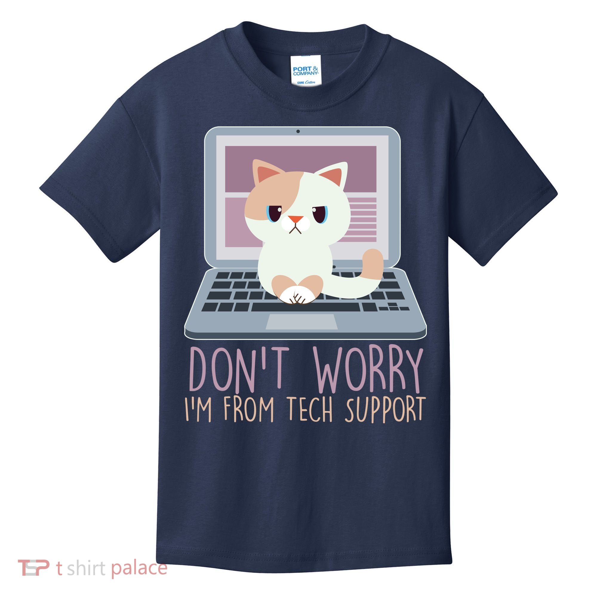 Don't Worry I'm From Tech Support Computer Cat Kids T-Shirt