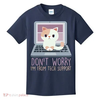 Don't Worry I'm From Tech Support Computer Cat Kids T-Shirt
