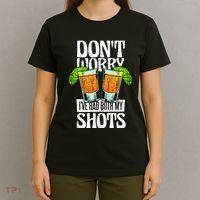 Don't Worry I Had Both My Shots Funny Tequila Drinking T-Shirt thumb 4