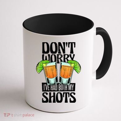 Don't Worry I Had Both My Shots Funny Tequila Drinking Coffee Mug back