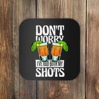 Don't Worry I Had Both My Shots Funny Tequila Drinking Coaster thumb 0