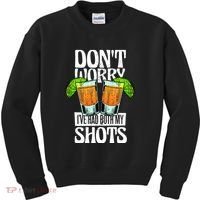 Don't Worry I Had Both My Shots Funny Tequila Drinking Kids Sweatshirt thumb 0