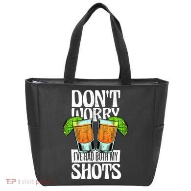 Don't Worry I Had Both My Shots Funny Tequila Drinking Bag