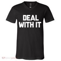 Deal With It Funny Sayings Gift For Men Women V-Neck T-Shirt thumb 0