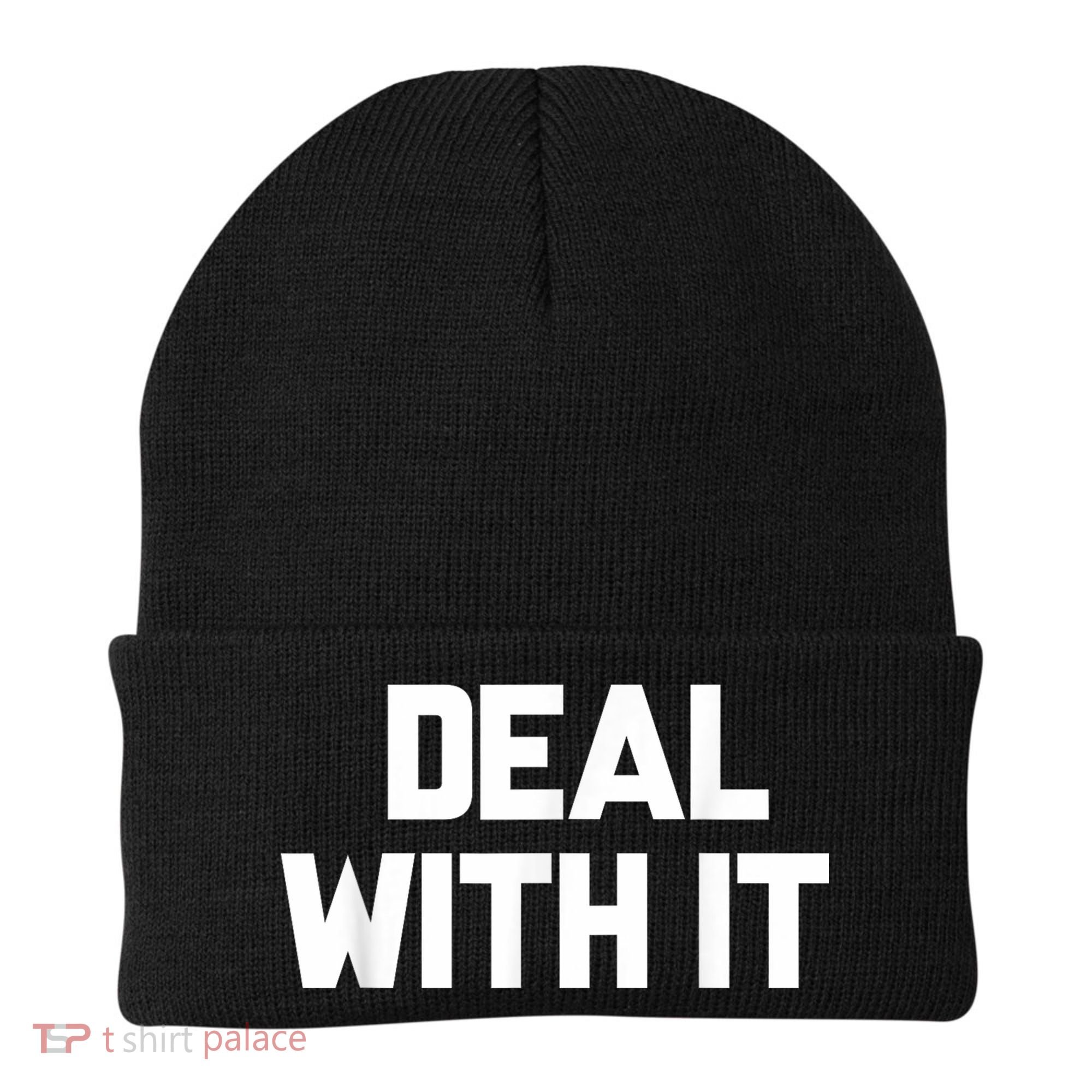 Deal With It Funny Sayings Gift For Men Women Beanie