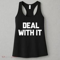 Deal With It Funny Sayings Gift For Men Women Women's Tank Top thumb 3