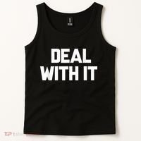 Deal With It Funny Sayings Gift For Men Women Tank Top thumb 2