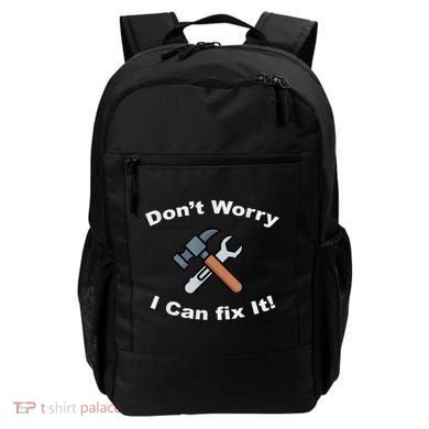 Don't Worry I Can Fix It! Funny Mechanic Ts Backpack