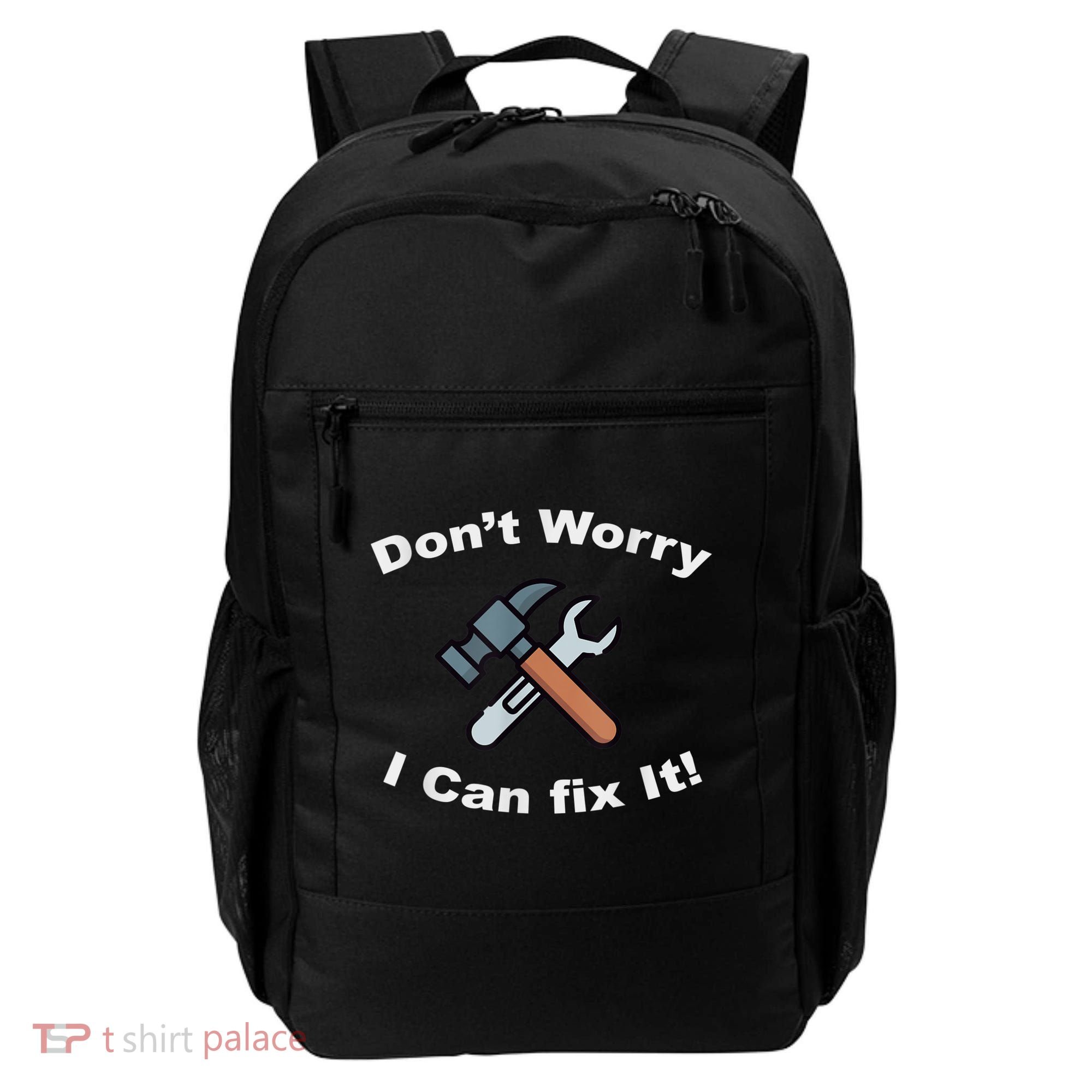 Don't Worry I Can Fix It! Funny Mechanic Ts Backpack