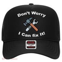 Don't Worry I Can Fix It! Funny Mechanic Ts Hat thumb 0