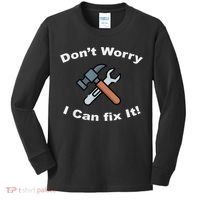 Don't Worry I Can Fix It! Funny Mechanic Ts Kids Long Sleeve Shirt thumb 0