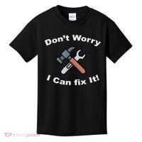 Don't Worry I Can Fix It! Funny Mechanic Ts Kids T-Shirt thumb 0