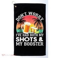 Don't Worry I've Had Both My Shots Booster Summer Sunset Gift Golf Towel thumb 0