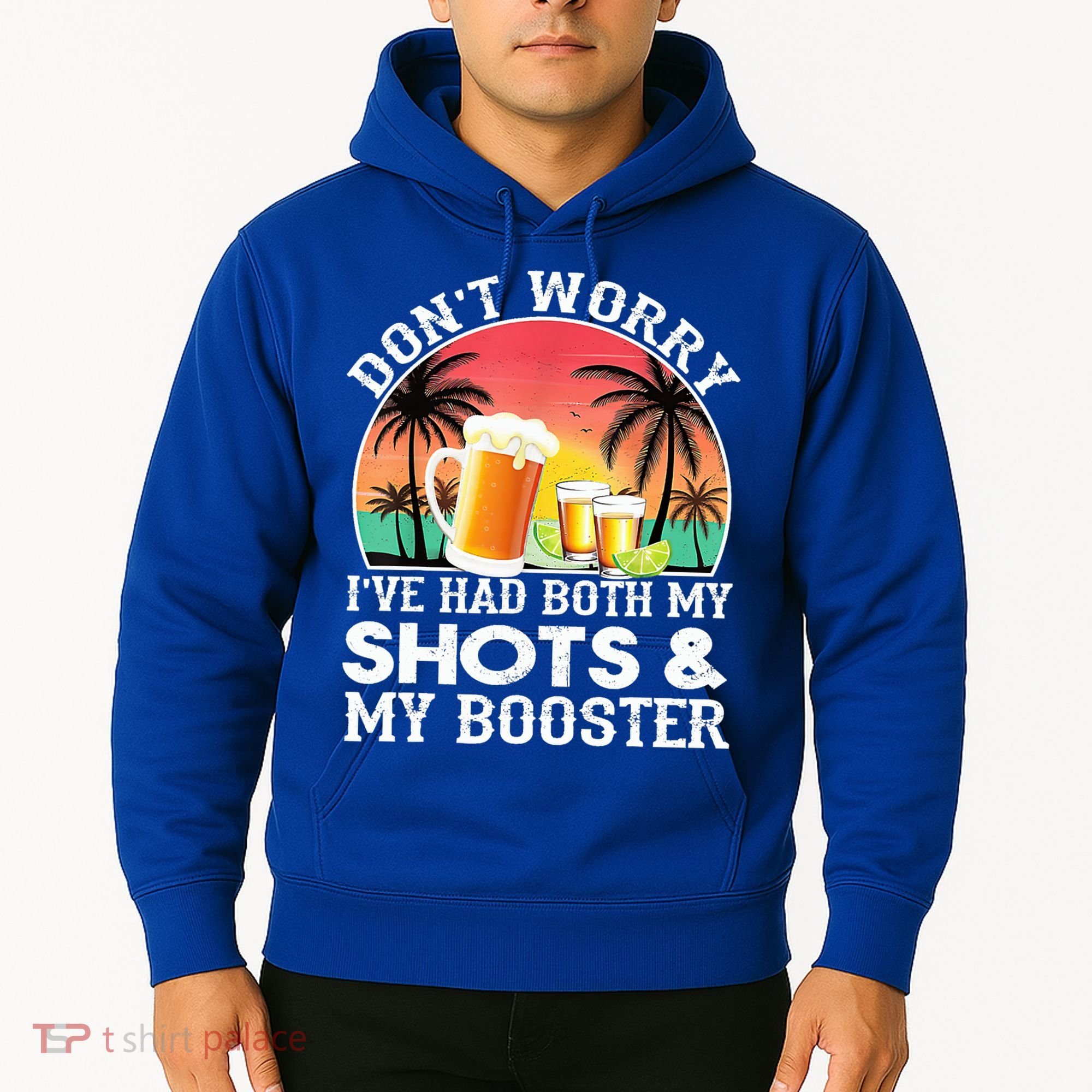 Don't Worry I've Had Both My Shots Booster Summer Sunset Gift Hoodie