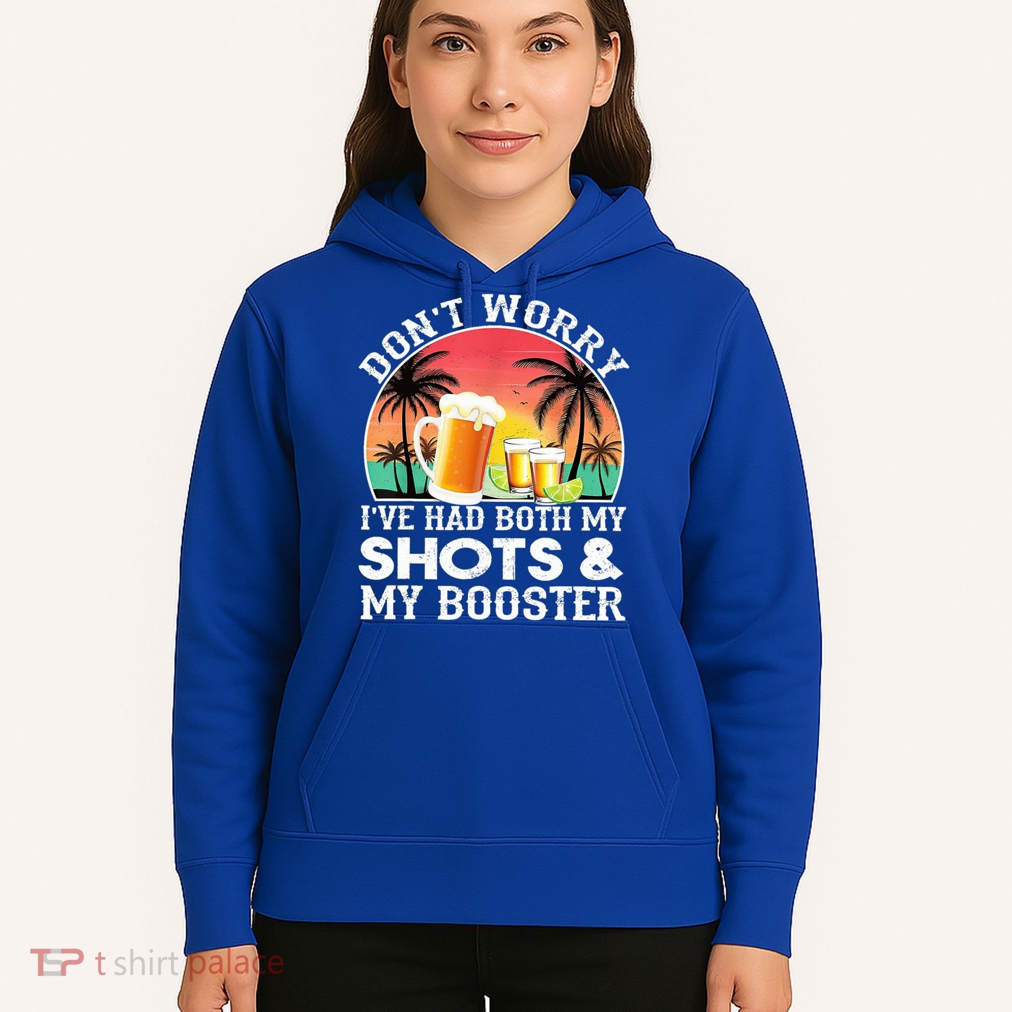 Don't Worry I've Had Both My Shots Booster Summer Sunset Gift Hoodie